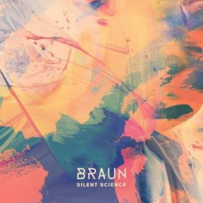 Download track Silent Science Braun