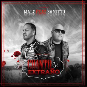 Download track Te Extraño Mal2, Samitto