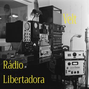 Download track Rádio Libertadora (Extended Version) Velt