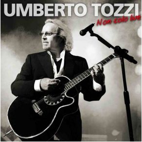 Download track Forse Credo In Dio Umberto Tozzi