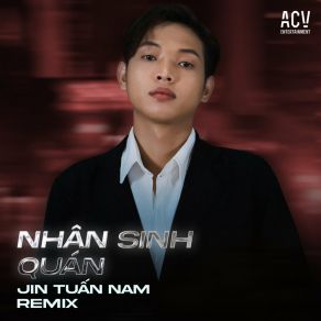 Download track Nhân Sinh Quán (Vux Lofi) Jin Tuấn Nam