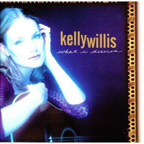 Download track Not Long For This World Kelly Willis