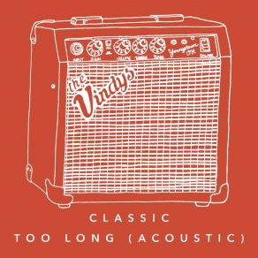 Download track Too Long (Acoustic) The Vindys