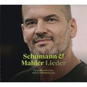 Download track 9. Schumann: Liederkreis Op. 39 - 9. Wehmut Malcolm Martineau, Florian Boesch