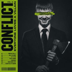 Download track Conflict Vol. 2 Everyone Loves A Villain