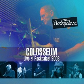 Download track Drum Solo (Live At The Viersen Jazz Festival September 2003) Colosseum