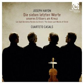 Download track Sonata VI. Es Ist Vollbracht. Lento Cuarteto Casals