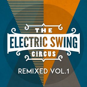 Download track The Electric Swing Circus-Mr Magpie (Jamie Berry Remix) The Electric Swing Circus