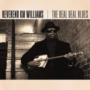 Download track Bad Boy Blues (Acoustic Version) Reverend KM Williams