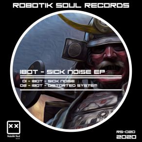 Download track Sick Noise (Original Mix) Ibot