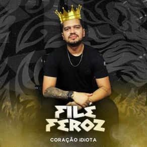 Download track Só Da Você Filé Feroz