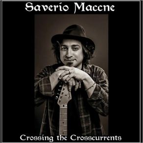 Download track Crossing The Crosscurrents Saverio Maccne