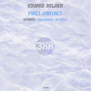 Download track First Contact (VA O. N. E. Remix) Eduard BelnerVa O. N. E