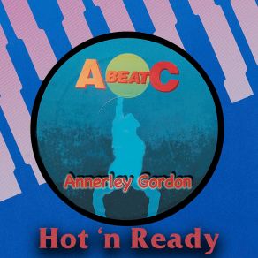 Download track Hot N Ready (Acapella) Annerley Gordon