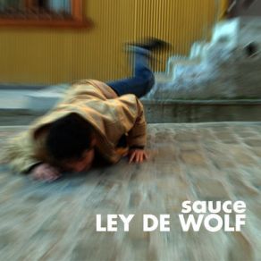 Download track Ley De Wolf Sauce Babilonia