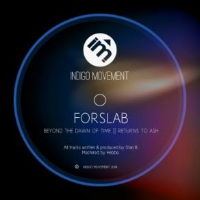 Download track Beyond The Dawn Of Time (Original Mix) Forslab