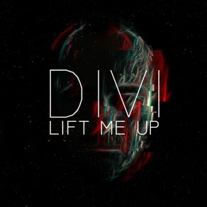 Download track Lift Me Up (Extended Version) DIVI