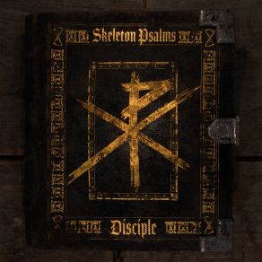 Download track Skeleton Psalm Disciple