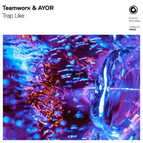 Download track Trap Like (Extended Mix) Teamworx, Ayor