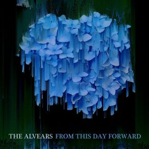 Download track From The Wilt To The Bloom The Alvears