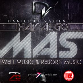 Download track Hay Algo Mas Daniel El Valiente