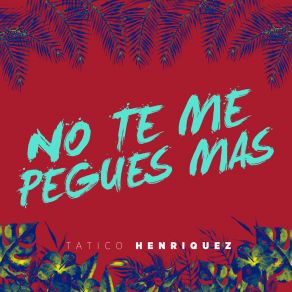 Download track La Vieja Tatico Henriquez