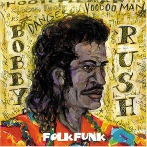 Download track Voodoo Man Bobby Rush