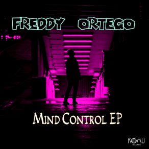 Download track Mind Control Freddy Ortego