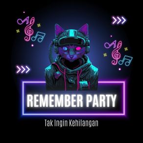 Download track Berarti Untukku Remember Party