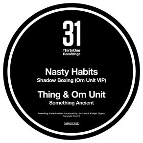 Download track Something Ancient (Original Mix) Nasty Habits, OM Unit, Thing