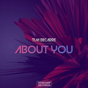 Download track About You (Radio Edit) Tim Becarre