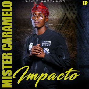 Download track Voce Não Da Mister Caramelo