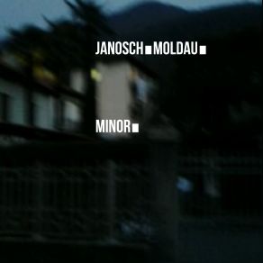 Download track Minor Janosch Moldau