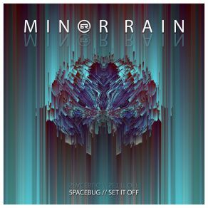 Download track Spacebug Minor Rain