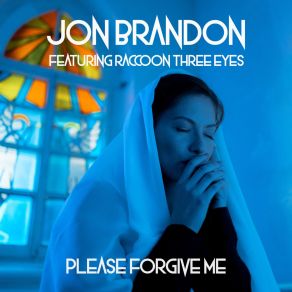 Download track Please Forgive Me (Acoustic Version) Raccoon Three Eyes