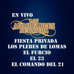 Download track El 23 (En Vivo) Los Admirables De Sinaloa