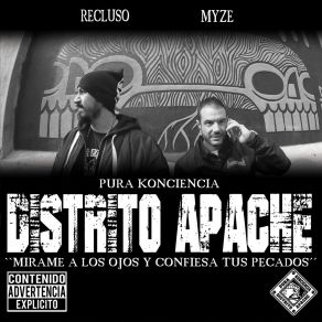 Download track Bienvenidoal Distrito Apache Pura Konciencia