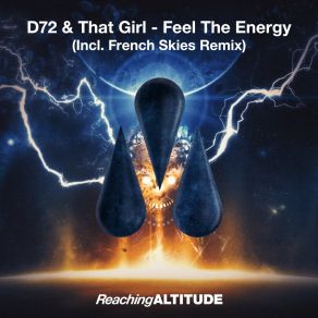 Download track Feel The Energy (French Skies Remix) That GirlFrench Skies