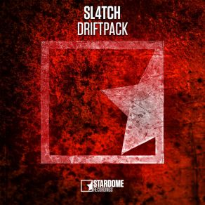 Download track Driftpack (Radio Edit) Sl4tch