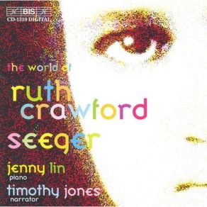 Download track 6. Mr. Crow And Miss Wren Go For A Walk - A Little Study In Short Trills Ruth Crawford Seeger