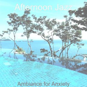 Download track Music For Anxiety - Artistic Electric Guitar Afternoon Jazz