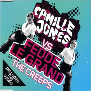 Download track The Creeps (Radio Edit) Fedde Le Grand, Camille Jones, Camille Jones Vs. Fedde Le Grand