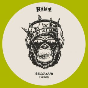 Download track Pakson (Original Mix) SELVA (AR)