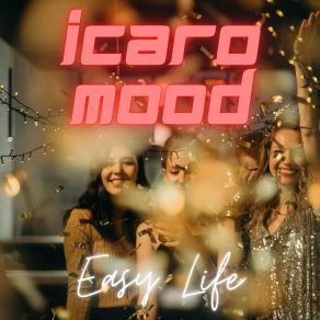 Download track Easy Ways Icaro Mood