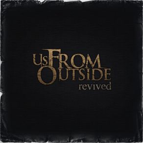 Download track The Overthrown Us, From Outside