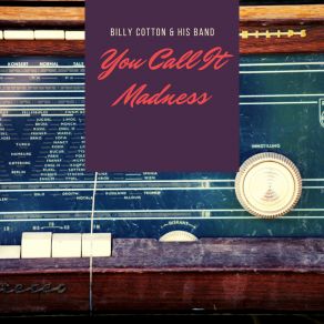 Download track Sunshine And Roses Billy Cotton And His Band