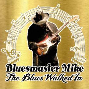 Download track I'll Do Ya Bluesmaster Mike