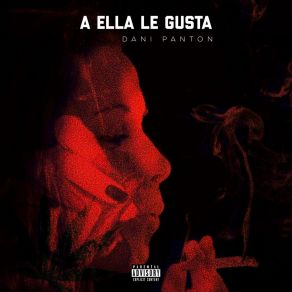 Download track A Ella Le Gusta Dani Fanton