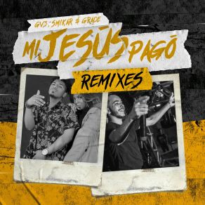 Download track Mi Jesús Pagó (Artury Pepper Remix) SmikarArtury Pepper