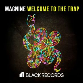 Download track Welcome To The Trap MagNine